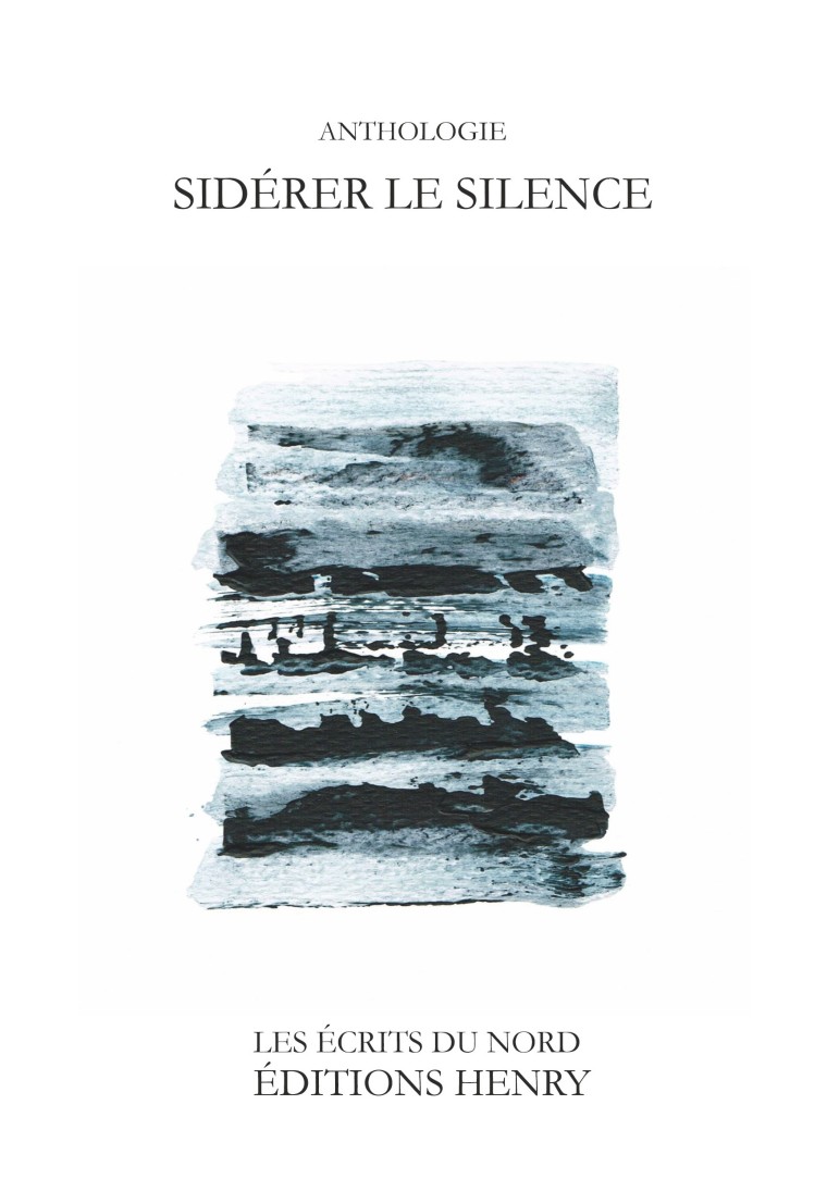 Anthologie Sidérer le silence - Ed. Henry - Novembre 2018-Couverture.jpg
